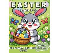 Easter Coloring Book for Toddlers Ages 3-5: Fun & Easy Coloring Pages with Cute Animals, Easter Eggs & Spring Scenes | 40+ Adorable Designs