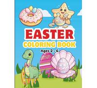Easter Coloring Book for Toddlers: Bold & Easy Easter Coloring Pages for Kids Ages 2-6 | Cute Animals, Eggs & Spring Fun