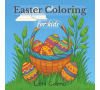 Easter Coloring for Kids: 44 Joyful Springtime Designs to Color, Relax & Celebrate Easte