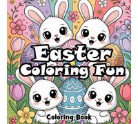 Easter Coloring Fun: Coloring Book for Adults, Teenagers and Seniors. Beautiful Easter-Themed Coloring Pages.