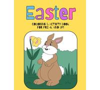 Easter Colouring and Activity Book: for Pre-K and up!