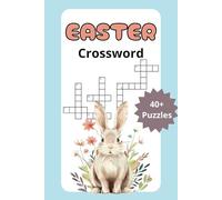 Easter Crossword Puzzle Book: 50 Fun & Festive Puzzles for All Ages!