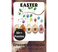 Easter Crossword Puzzle Book: Easy-to-Read Crossword Puzzles | 6 x 9 Inches | 111 Pages | 50++ Puzzles for Relaxation & Fun