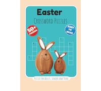 Easter Crossword Puzzles: Crossword Puzzles with Easy to Read Print about Easter, Pascha, Holy Sunday and more | 6×9 inches,120 pages | 50+ Puzzles ... Gift for vacations, Holidays and relaxation