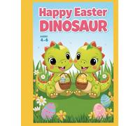 Easter Dino Coloring Book for Kids Ages 4-6