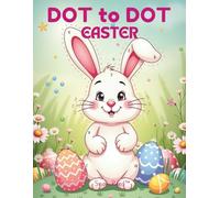 Easter Dot-to-Dot Activity Book for Kids: 50 Single-Sided Pages of Easter Fun
