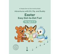 Easter: Easy Dot-to-Dot Fun!: A Simple Dot-to-Dot Activity Book for Ages 3-5