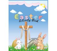 Easter Egg-cellent Activities: Discover Mazes, Word Searches, Coloring Adventures & More! Great for 7+