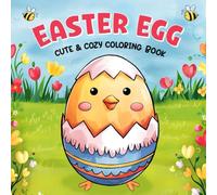 Easter Egg Coloring Book: Big Easter Egg Designs, Bold and Easy Designs for Adults, Teens, and Kids. Simple, Cute Easter and Spring Illustrations (Bold & Easy)