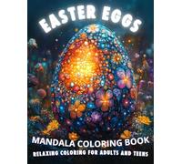 Easter Egg Coloring Book for Adults and Teens: Relaxing and Beautiful Designs with Intricate Patterns and Decorative Eggs