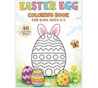 Easter Egg Coloring Book for Kids Ages 2-5: Cute and Simple Easter Designs for Toddlers and Preschool Kids