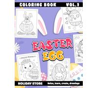 Easter Egg Coloring Book Vol.1: Fun, Festive, and Creative Holiday Designs