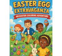 Easter Egg Extravaganza: An Easter Coloring Adventure