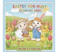 Easter Egg Hunt Coloring and Activity Book for Kids: Counting Games, Tracing Activities, and Cute Spring Coloring Pages for Ages 4-6