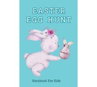 Easter Egg Hunt Notebook for Kids: Mint Pastel Easter Bunny Lined Notebook | Happy Easter Journal | 6x9, 100 Pages
