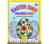 EASTER EGGS coloring book: Big & Beautiful Easter Egg Designs