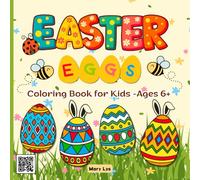 EASTER EGGS COLORING BOOK FOR KIDS AGES 6+: 40 x Bold & Easy Mandala Patterns with Flowers, Hearts, Geometric Shapes and Spring Designs - for Relaxation, Creativity and Screen-Free Spring Fun