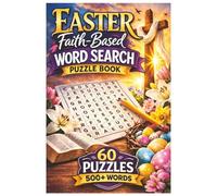 Easter Faith-Based Word Search Puzzle Book: 60 Christian Puzzles | 500+ Words | Inspirational Easter Activity for Adults, Teens & Families