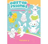 Easter Friends Coloring Book: Cute and Fun Easter