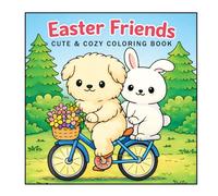 Easter Friends: Cute and Cozy Coloring