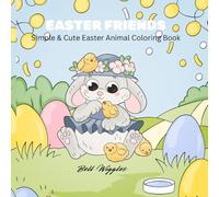 Easter Friends: Simple & Cute Easter Animal Coloring book