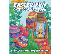 Easter Fun: 60 Illustrations ,Super Cute coloring book for kids and adults Featuring Egg baskets, Bunnies and more