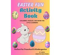 Easter Fun Activity Book: Fun Coloring Pages, Dot to Dot, Tracing and Maze Activities for Kids Ages 3-8