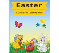 Easter Fun Activity & Coloring Book for Kids: A Delightful Springtime Adventure Filled with Coloring, Games, and Easter Surprises!