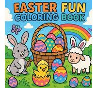 Easter Fun Coloring Book: Egg-citing adventure with the Easter Fun Coloring Book - a delightful collection of 50 easy-to-color drawings made just for little hands (and big imaginations)!