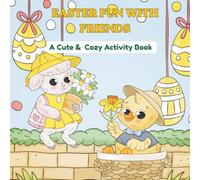 Easter fun with Friends: A cute and easy Coloring and Activity Book for kids with Bunny, Lambs and Eggs illustrations