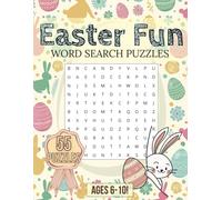 Easter Fun Word Search Puzzles: 55 Puzzles - Ages 6-10!