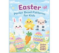 Easter Fuse Bead Patterns for Kids: 23 Easy Spring & Easter Fuse Bead Designs for Kids | Screen-Free Craft Fun Ages 6+