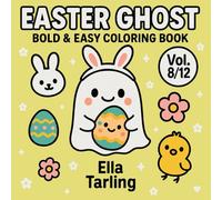 Easter Ghost - Bold & Easy Coloring Book: 40 Cute & Simple Designs for Kids & Adults | Seasonal Holiday Fun with Easy-to-Color Pages