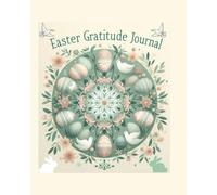 Easter Gratitude Journal: A Mindful Coloring and Journaling Experience to Celebrate Faith, Hope & New Beginnings
