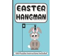 Easter Hangman Game Book for Kids Ages 8-12: Fun Easter Word Guessing Puzzles | 100 Hangman Games, Book Includes Easter Word Bank, Perfect Easter ... great for travel, leisure, Easter gift