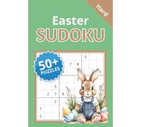 Easter Hard Sudoku Puzzle Book: 50+ Challenging 9x9 Sudoku Puzzles | Fun Easter Basket Stuffer for Teens, Adults & Puzzle Lovers | Solutions Included