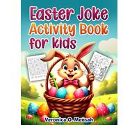 Easter Joke Activity Book for Kids: Over 100 Pages of Jokes, Word Searches, Crossword Puzzles, Coloring Pages, and Mazes : Easter Basket Stuffer for Kids