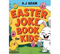 Easter Joke Book for Kids: Hilarious Puns and Giggles for the Whole Family