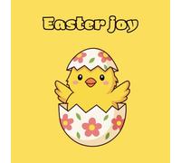 Easter Joy: A Fun and Relaxing Easter Coloring Book for Kids and Adults: Easter Eggs, Bunnies, and Springtime Scenes for Creative Coloring