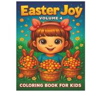 Easter Joy Vol.4, coloring book for kids, Religious, Inspirational Book, kids celebration coloring, easter bunny: easter coloring book for kids, ... easter celebration book, kids sunday school