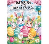 Easter joy with Bunny Friends.: Simple & Cute Animal Coloring Book with bold thick lines.