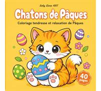 Easter Kittens: Cute and Simple Drawings with Thick Lines for Children and Adults - Bold & Easy Style for Relaxation, Rest and Easter