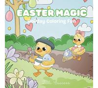 Easter Magic: Holiday Coloring Book Fun