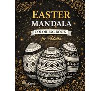 Easter Mandala Coloring Book for Relaxation, elegant design: Intricate Easter Egg Mandalas for Stress Relief and Mindful Coloring | 35 Elegant Spring ... | Single-Sided Pages to Prevent Bleed-Through