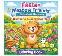 Easter Meadow Friends Coloring Book: Life Lessons Storybook: Pip's Bible Verse Coloring Book (Ages 3-8)