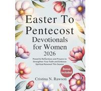 Easter-Pentecost Devotionals for Women 2026: Powerful Reflections and Prayers to Strengthen Your Faith and Embrace Spiritual Renewal This Season