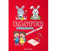 Easter Preschool Activity Book for Kids: Mazes, Numbers Coloring, Dot-to-Dot
