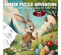 Easter Puzzle Adventure | A Fun Brain Game & Activity Book for Smart Kids Ages 8-12: Sudoku, Word Search, Mazes & More | Holiday Gift & Basket Filler for Children