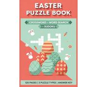 Easter Puzzle Book: Crossword, Word Search & Sudoku | 120-Page Holiday Activity Book with 3 Fun Puzzle Types - Perfect Easter Gift for Men, Women, Seniors & Puzzle Lovers