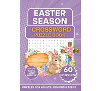 Easter Season Crossword Puzzle Book: A Fun & Relaxing Easter-Themed Puzzle Book | Crossword Puzzles for Adults, Seniors & Teens